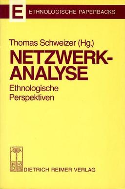 Netzwerkanalyse. Ethnologische Perspektiven