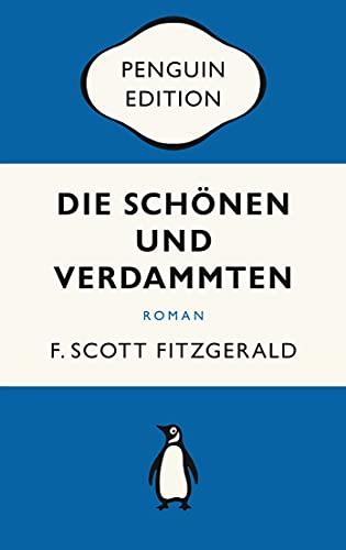 Die Schönen und Verdammten: Roman - Penguin Edition (Deutsche Ausgabe)