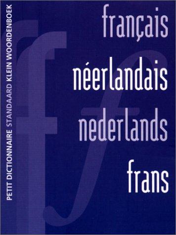 PETIT DICTIONNAIRE FRANCAIS-NEERLANDAIS/NEERLANDAIS-FRANCAIS