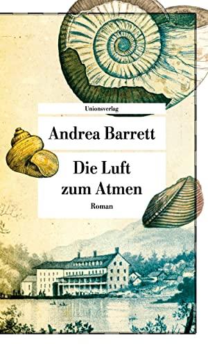 Die Luft zum Atmen: Roman (Unionsverlag Taschenbücher)