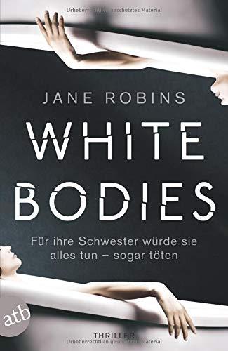 White Bodies: Thriller