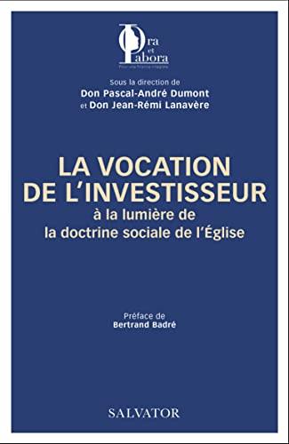 La vocation de l'investisseur à la lumière de la doctrine sociale de l'Eglise