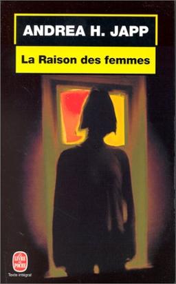 La raison des femmes