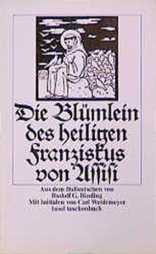 Die Blümlein des heiligen Franziskus von Assisi