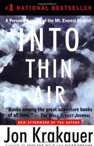 Into Thin Air: A Personal Account of the Mt. Everest Disaster