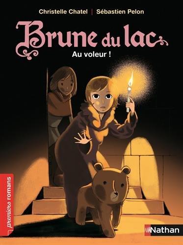 Brune du Lac. Au voleur !