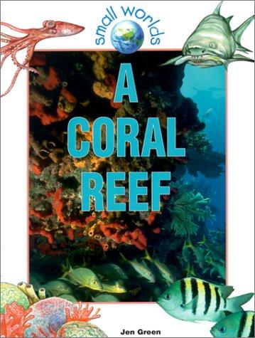 A Coral Reef (Small Worlds)