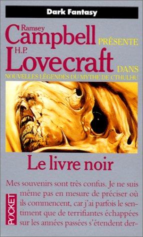 Légendes du mythe de Cthulhu, Tome 3 : Le livre noir (Science Fiction)