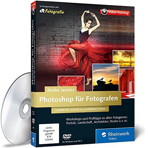 Photoshop für Fotografen - 100 Rezepte für bessere Fotos