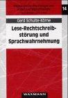 Lese-Rechtschreibstörung und Sprachwahrnehmung: Psychometrische und neurophysiologische Untersuchungen zur Legasthenie