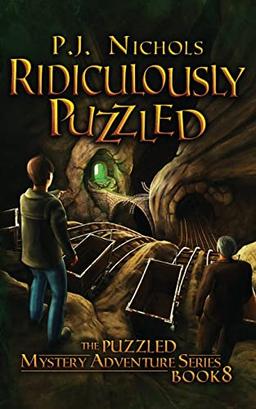 Ridiculously Puzzled (The Puzzled Mystery Adventure Series: Book 8)