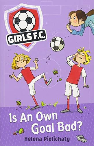 Girls FC 4: Is An Own Goal Bad?