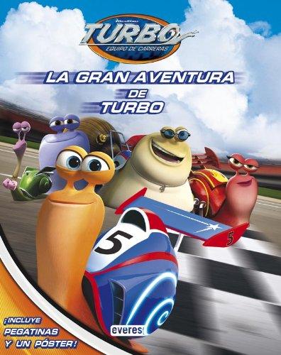 La gran aventura de Turbo (Libros singulares)