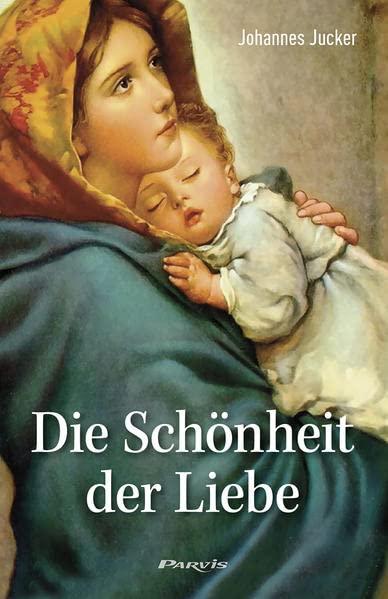 Die Schönheit der Liebe