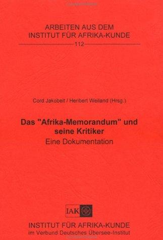 Das "Afrika-Memorandum" und seine Kritiker: Eine Dokumentation