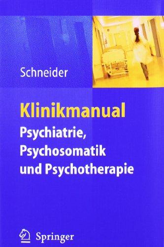 Klinikmanual Psychiatrie, Psychosomatik & Psychotherapie