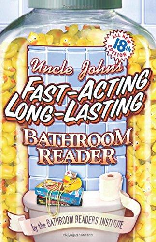 Uncle John's Fast-Acting Long-Lasting Bathroom Reader (Bathroom Reader Series)