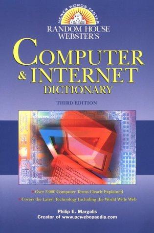 Random House Webster's Computer & Internet Dictionary: Third Edition