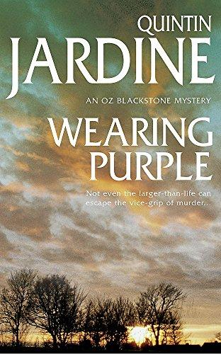 Wearing Purple (Oz Blackstone series, Book 3): This thrilling mystery wrestles with murder and deadly ambition