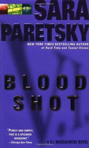 Blood Shot (V.I. Warshawski Novels)