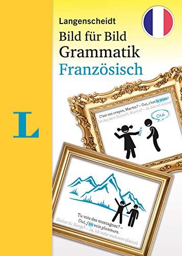 Langenscheidt Grammatik Bild für Bild Französisch: Die visuelle Grammatik für den leichten Einstieg