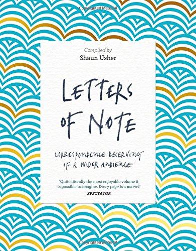 Letters of Note: Correspondence Deserving of a Wider Audience