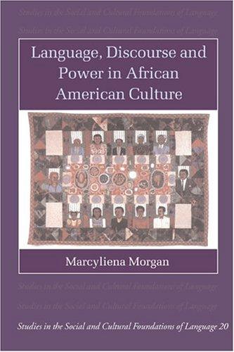 Lang Discourse Power African Amer (Studies in the Social and Cultural Foundations of Language, Band 20)