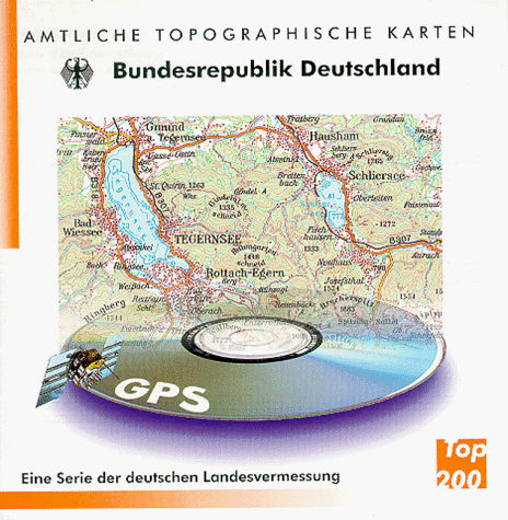 Amtliche Topographische Karten: Bundesrepublik Deutschland 1:200000 - Top 200: Eine Serie der deutschen Landesvermessung