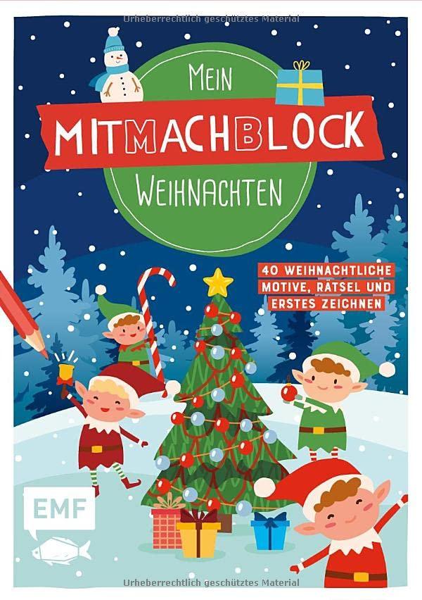 Mein Mitmachblock Weihnachten: 40 weihnachtliche Rätsel, Ausmalmotive und Basteltipps