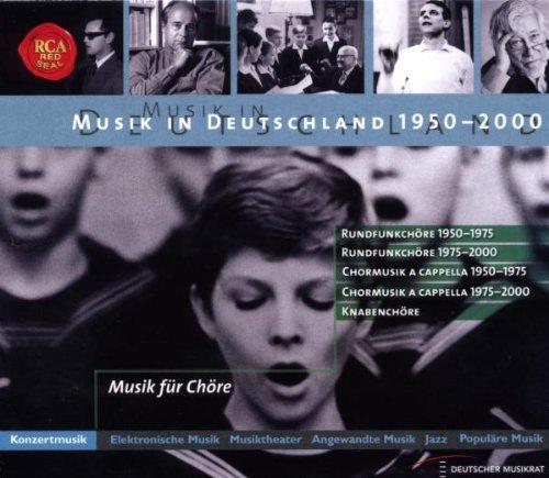 Musik in Deutschland 1950-2000/B 16 Chöre