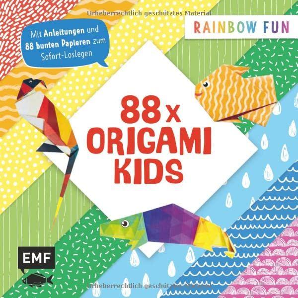 88 x Origami Kids – Rainbow Fun: Easy Papierfalten mit Anleitungen und 88 bunten Papieren zum Sofort-Loslegen