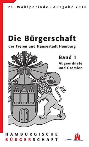 Hamburgische Bürgerschaft 21. Wahlperiode: Band 1