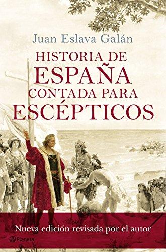 Historia de España contada para escépticos (No Ficción)