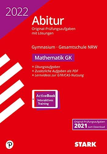 STARK Abiturprüfung NRW 2022 - Mathematik GK (STARK-Verlag - Abitur-Prüfungen)