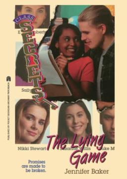 The Lying Game (Class Secrets, Band 4)