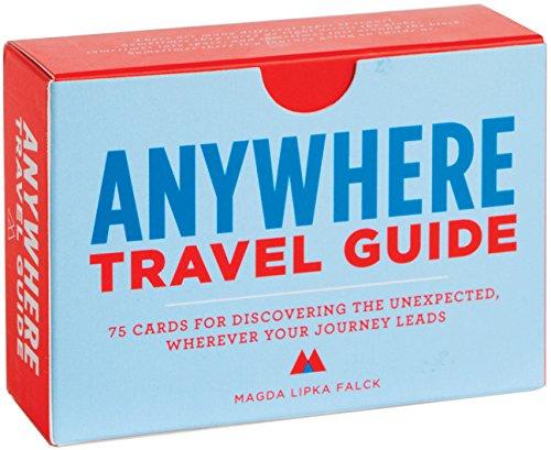 Anywhere: A Travel Guide: 75 Prompts for Journeys Near and Far