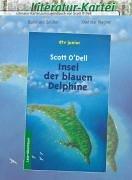 Insel der blauen Delphine: Literatur-Kartei zum Jugendbuch von Scott O' Dell