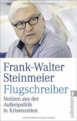 Flugschreiber: Notizen aus der Außenpolitik in Krisenzeiten