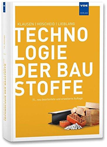 Technologie der Baustoffe: Handbuch für Studium und Praxis