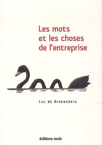 Les mots et les choses de l'entreprise : approche philosophique de la stratégie et de l'innovation