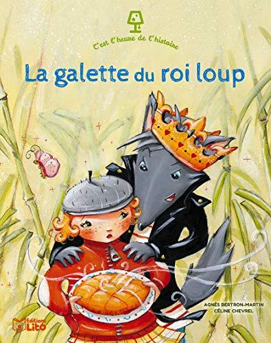 La galette du roi loup