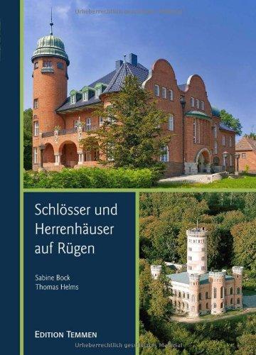 Schlösser und Herrenhäuser auf Rügen