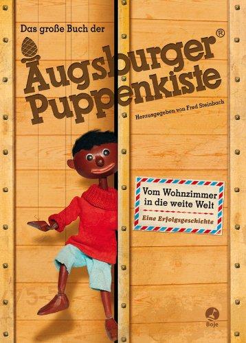 Das große Buch der Augsburger Puppenkiste