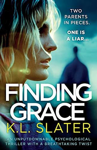 Finding Grace: An unputdownable psychological thriller with a breathtaking twist