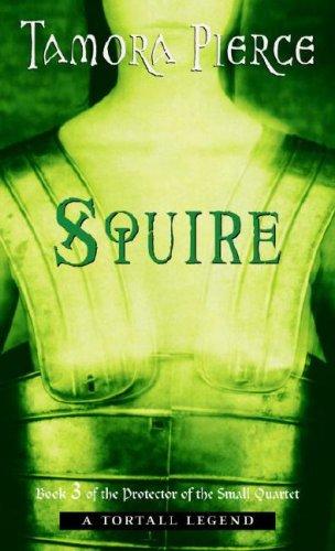 Squire: Book 3 of the Protector of the Small Quartet