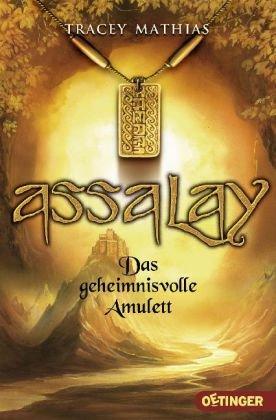 Assalay - Das geheimnisvolle Amulett