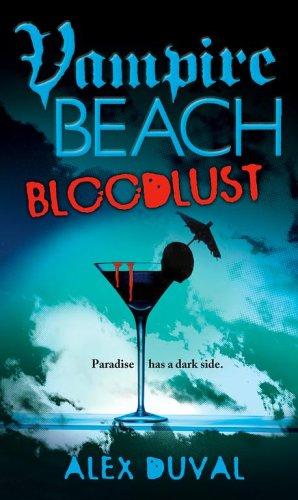 Bloodlust (Vampire Beach, Band 1)