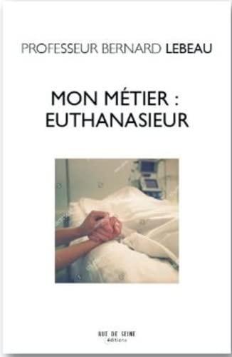 Euthanasieur : un nouveau métier ?