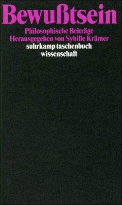 Bewußtsein: Philosophische Beiträge (suhrkamp taschenbuch wissenschaft)