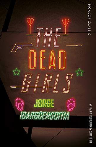 The Dead Girls (Picador Classic, Band 80)